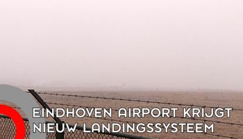 Eindhoven Airport krijgt zicht op beter landingssysteem